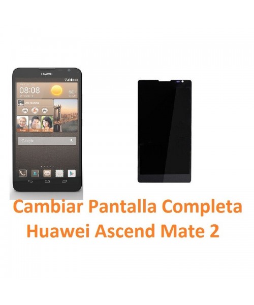 Cambiar Pantalla Completa Huawei Ascend Mate 2 - Imagen 1