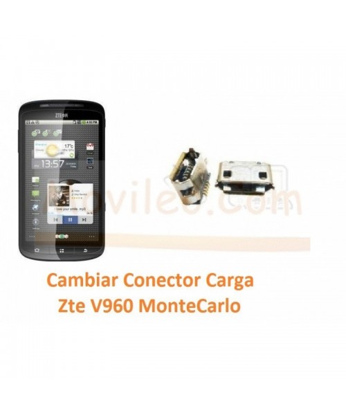 Cambiar Conector Carga Zte V960 Orange Montecarlo - Imagen 1