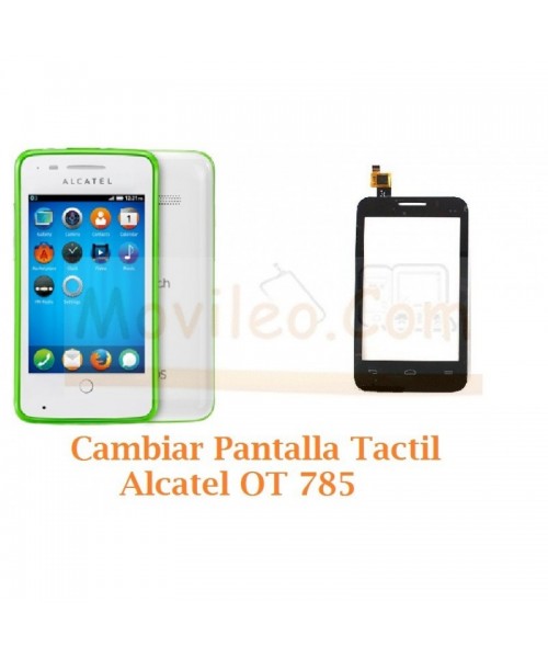 Cambiar Pantalla Tactil para Alcatel OT785 OT-785 - Imagen 1