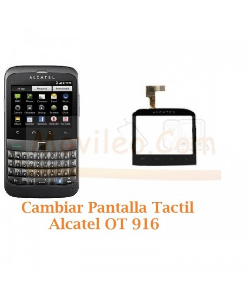 Cambiar Pantalla Tactil Alcatel OT-916 OT916 - Imagen 1