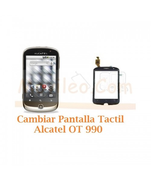 Cambiar Pantalla Tactil Alcatel OT990 OT-990 - Imagen 1