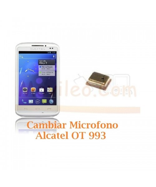 Cambiar Microfono Alcatel OT993 OT-993 - Imagen 1