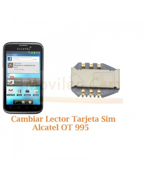 Cambiar Lector Tarjeta Sim Alcatel OT995 OT-995 - Imagen 1