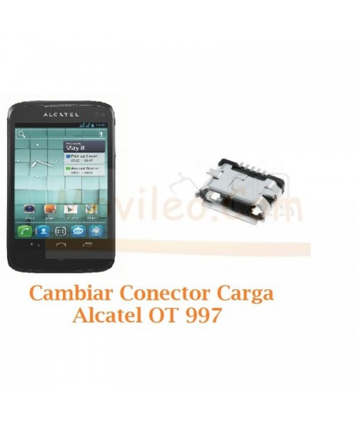 Cambiar Conector Carga Alcatel OT-997 - Imagen 1
