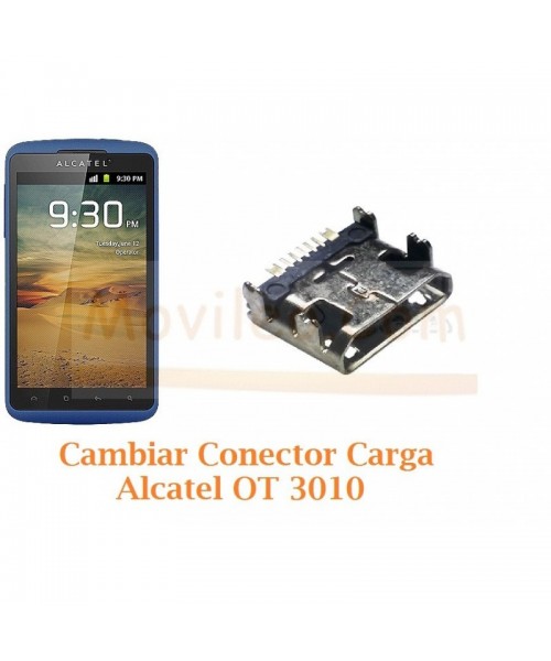 Cambiar Conector Carga Alcatel OT3010 OT-3010 - Imagen 1