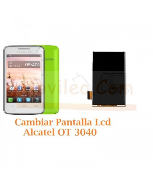 Cambiar Pantalla Lcd Alcatel OT3040 OT-3040 - Imagen 1