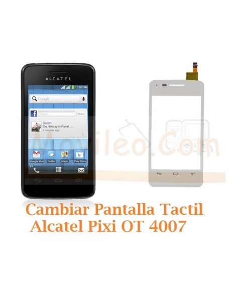 Cambiar Pantalla Tactil Alcatel Pixi OT4007 OT-4007 - Imagen 1