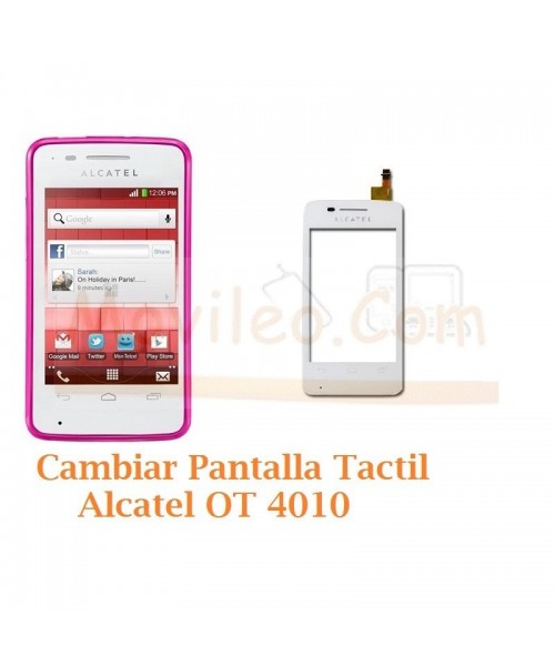 Cambiar Pantalla Tactil Alcatel OT4010 OT-4010 - Imagen 1