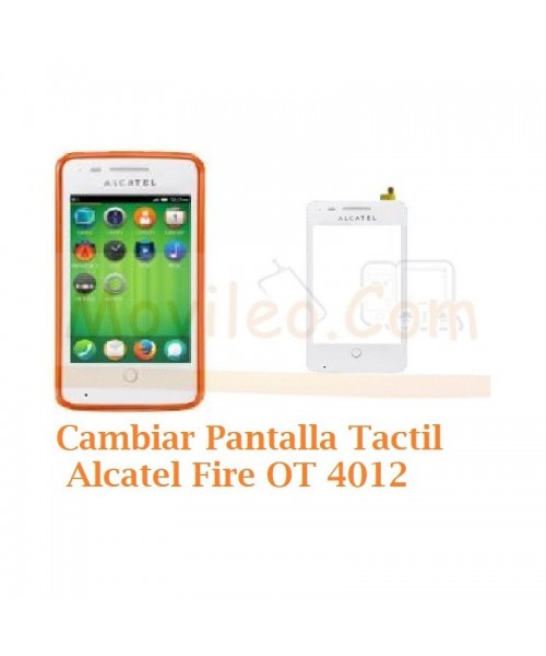 Cambiar Pantalla Tactil Alcatel Fire OT4012 OT-4012 - Imagen 1