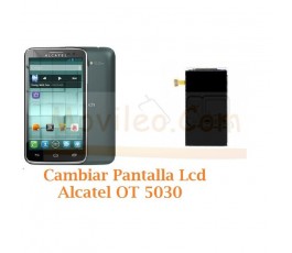 Cambiar Pantalla Lcd Alcatel OT5030 OT-5030 - Imagen 1
