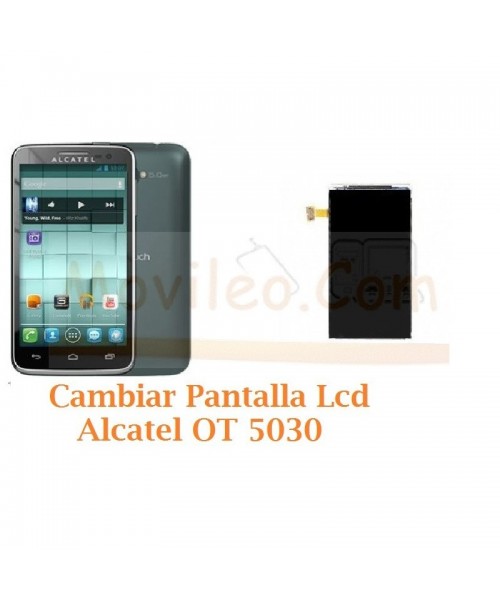 Cambiar Pantalla Lcd Alcatel OT5030 OT-5030 - Imagen 1