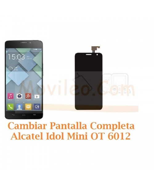 Cambiar Pantalla Completa Alcatel Idol Mini 2 OT-6012 Orange Hiro - Imagen 1
