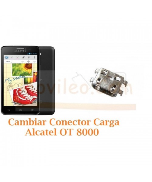 Cambiar Conector Carga Alcatel OT8000 OT-8000 - Imagen 1