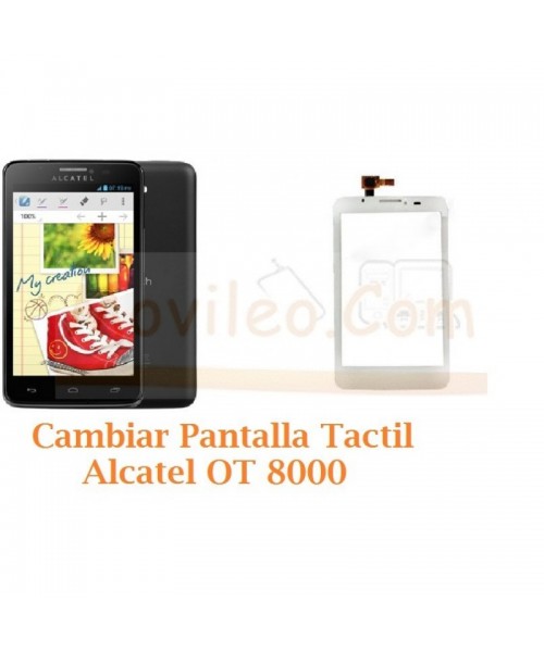 Cambiar Pantalla Tactil Alcatel OT8000 OT-8000 - Imagen 1