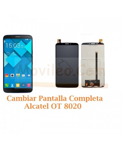 Cambiar Pantalla Completa Alcatel Hero OT8020 OT-8020 - Imagen 1