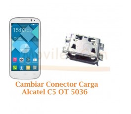 Cambiar Conector Carga Alcatel C5 OT5036 OT-5036 - Imagen 1