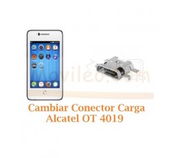 Cambiar Conector Carga Alcatel Fire C OT4019 OT-4019 - Imagen 1