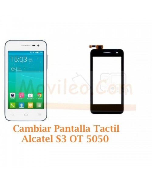 Cambiar Pantalla Tactil Alcatel S3 OT-5050 OT5050 - Imagen 1