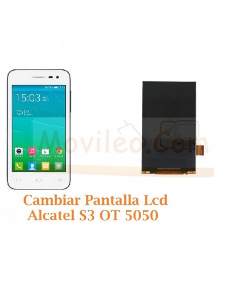 Cambiar Pantalla Lcd Alcatel S3 OT-5050 OT5050 - Imagen 1