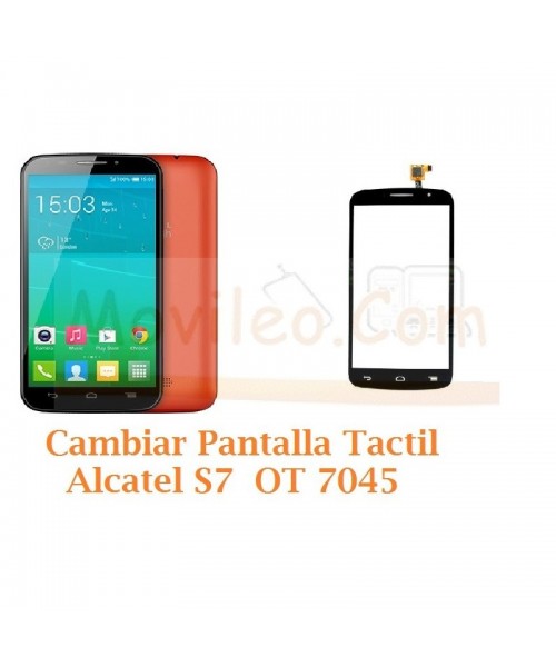 Cambiar Pantalla Tactil Alcatel S7 OT-7045 OT7045 - Imagen 1