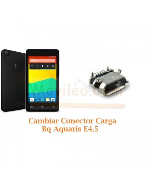 Cambiar Conector Carga Bq Aquaris E4.5 - Imagen 1