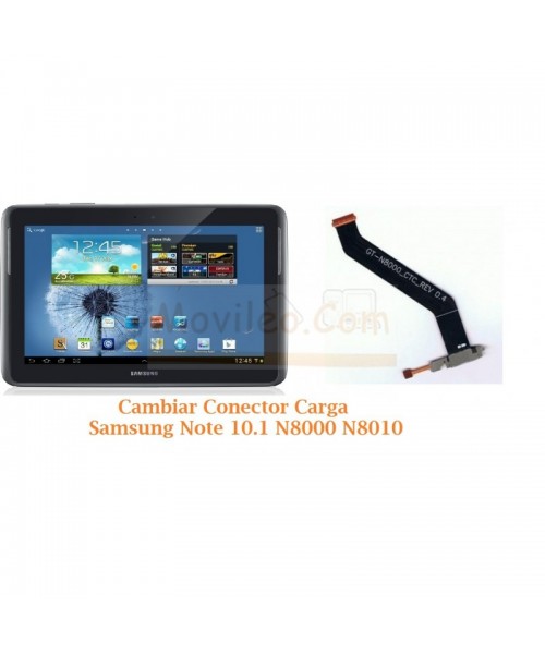 Cambiar Conector Carga Samsung Note 10.1 N8000 N8010 - Imagen 1