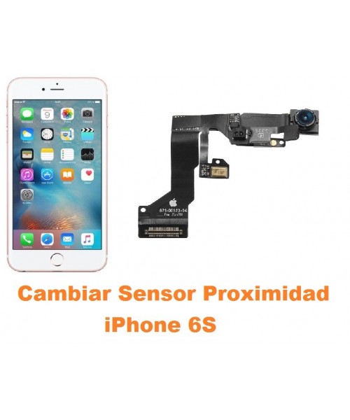 Cambiar sensor proximidad iPhone 6s