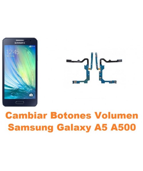 Cambiar botones volumen Samsung Galaxy A5 A500