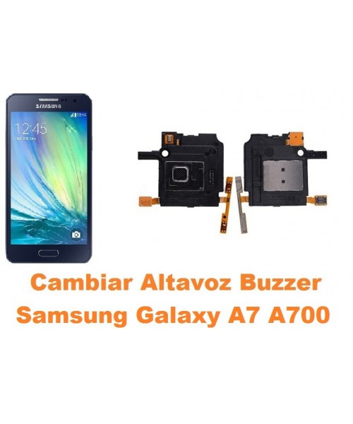 Cambiar altavoz buzzer Samsung Galaxy A7 A700