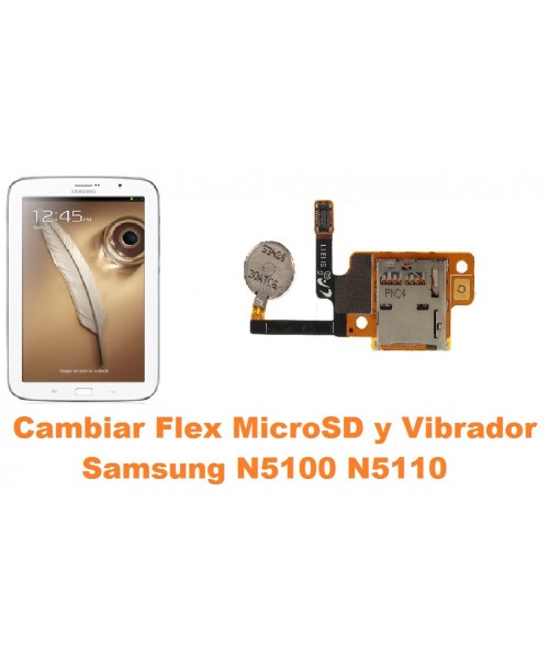 Cambiar flex micro sd y vibrador Samsung Note 8.0 N5100 N5110