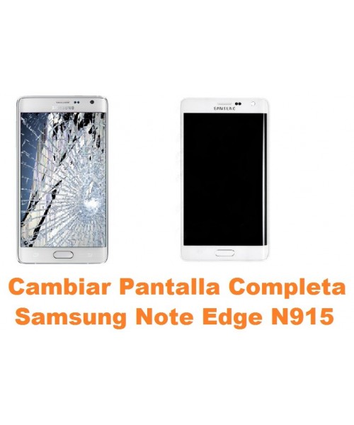 Cambiar Pantalla Completa Samsung Galaxy Note Edge N915 - Imagen 1