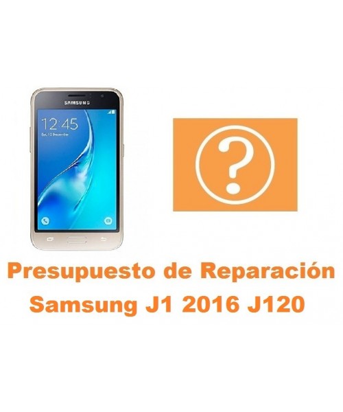 Presupuesto de reparacion Samsung Galaxy J1 2016 J120