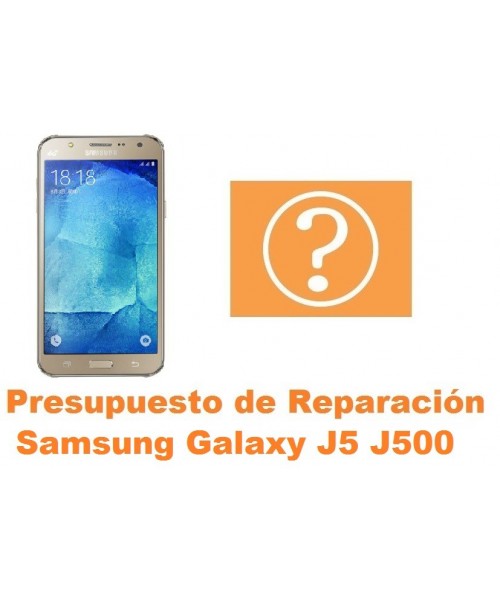 Presupuesto de reparacion Samsung Galaxy J5 J500