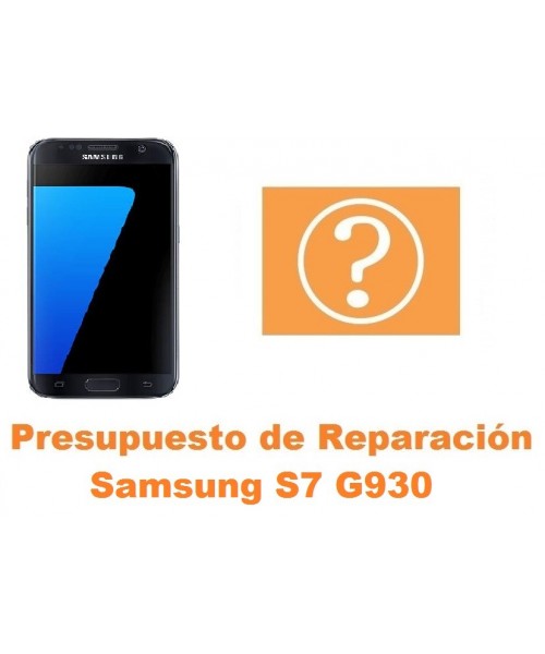 Presupuesto de reparacion Samsung Galaxy S7 G930