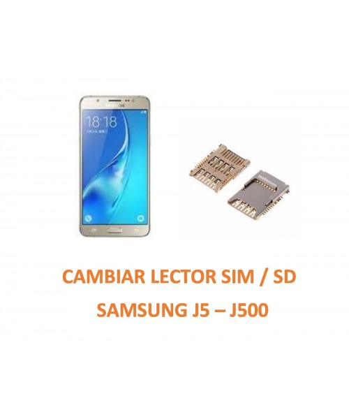 Cambiar Lector Sim / SD Samsung Galaxy J5 J500