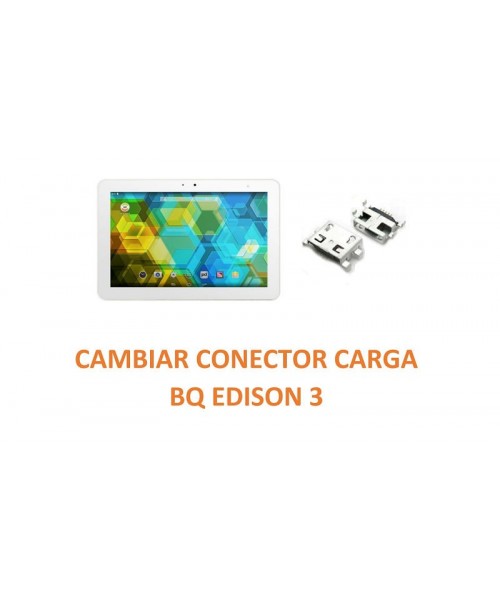 Cambiar Conector Carga BQ Edison 3