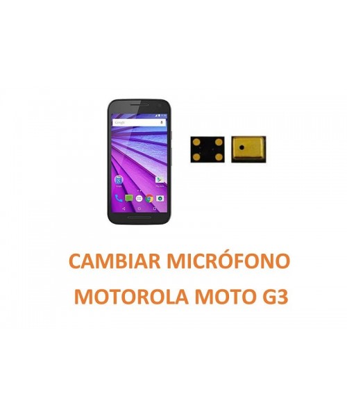 Cambiar Micrófono Motorola Moto G3