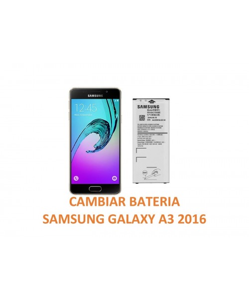 Cambiar Batería Samsung Galaxy A3 2016