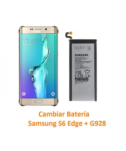 Cambiar Batería Samsung Galaxy S6 Edge  + G928