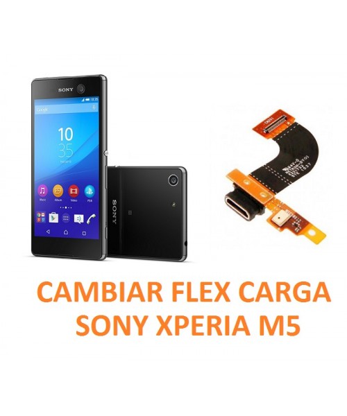 Cambiar Flex Carga Sony Xperia M5 E5603, E5606