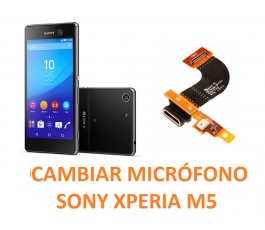 Cambiar Micrófono Sony Xperia M5 E5603, E5606