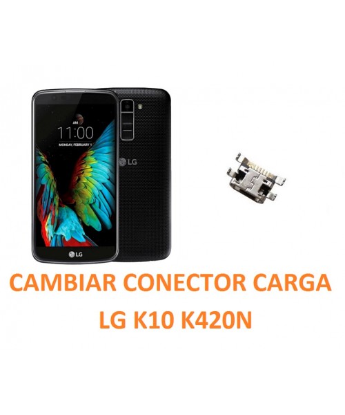 Cambiar Conector Carga LG K10 K420N