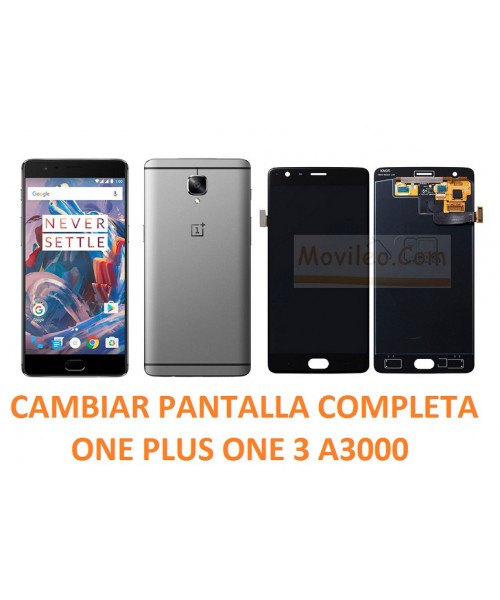 Cambiar pantalla completa Oneplus one A3000