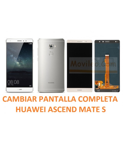 Cambiar pantalla completa Huawei Mate S
