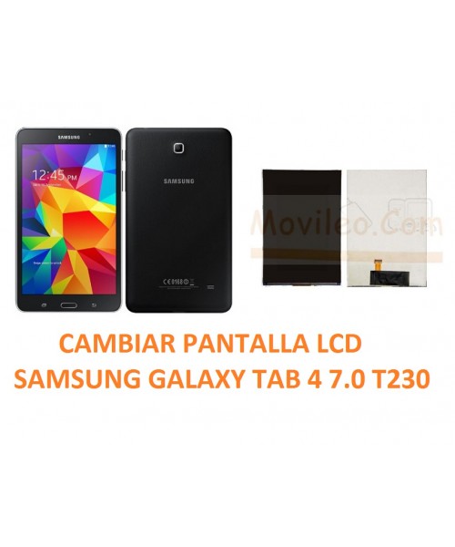 Cambiar Pantalla LCD Display Samsung Galaxy Tab 4 T230