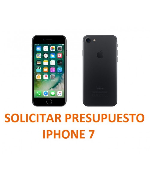 Presupuesto de reparación Iphone 7