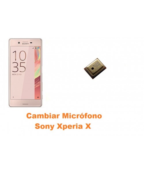 Cambiar micrófono Sony Xperia X
