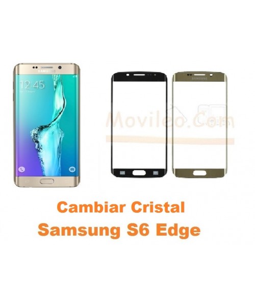 Cambiar cristal Samsung Galaxy S6 Edge G925F