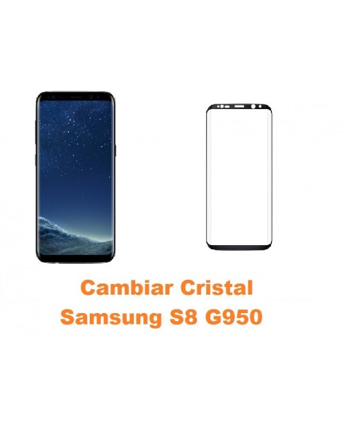 Cambiar cristal Samsung Galaxy S8 G950