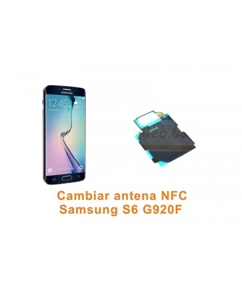 Cambiar antena NFC Samsung Galaxy S6 G920F